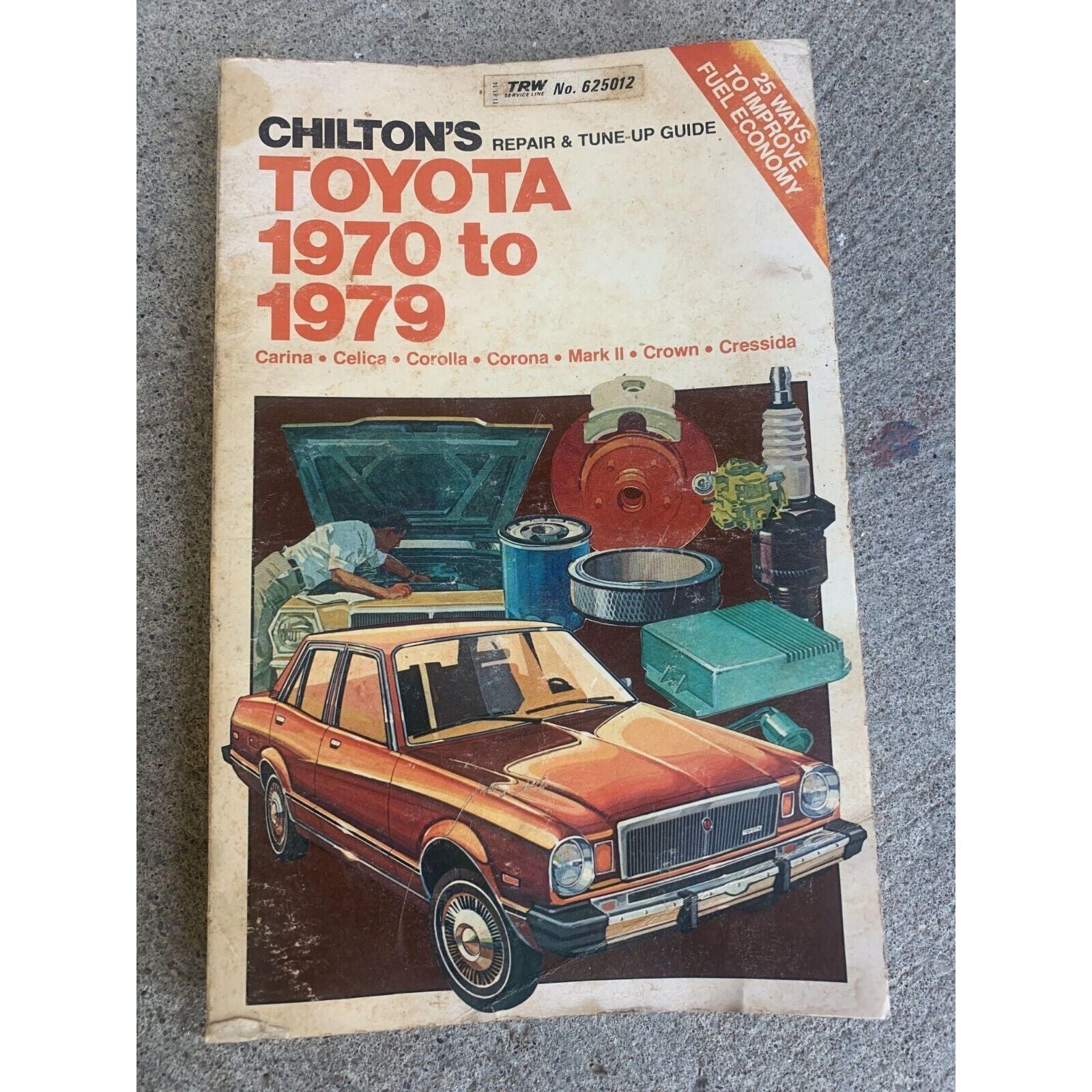 Chilton´s Toyota 1970 To 1979 Repair & Tune UP Guide Manual Book esDrpjZVJ