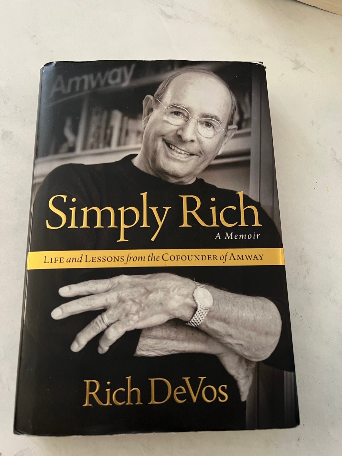 Simply Rich: Life and Lessons from the Cofounder of Amw