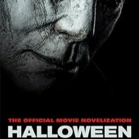 Halloween: The Official Movie Novelization by John Pass