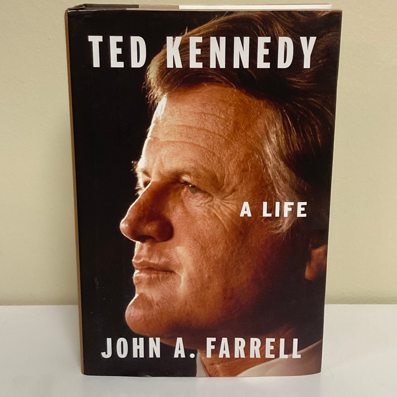 Ted Kennedy: A Life Book by John A. Farrell G3E9xKmmd