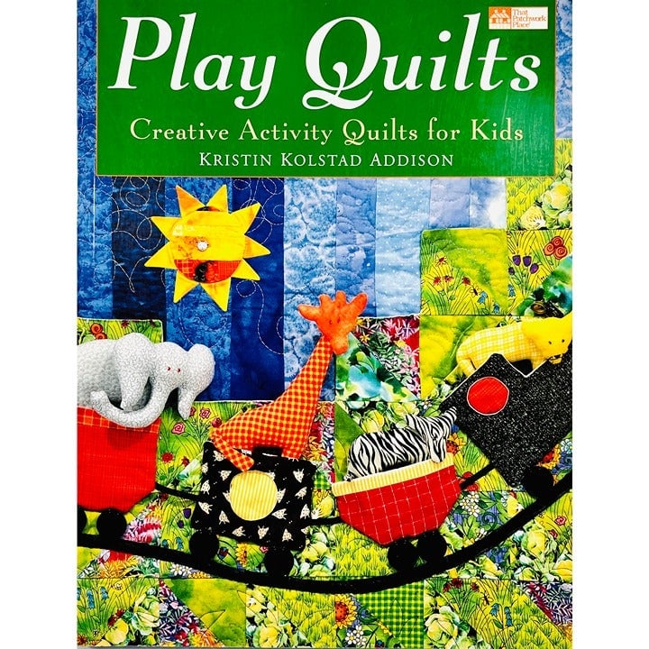 Play Quilts Creative Activity Quilts for Kids Kristin Kolstad Addison, Paperback 9wBHjQ5Ce