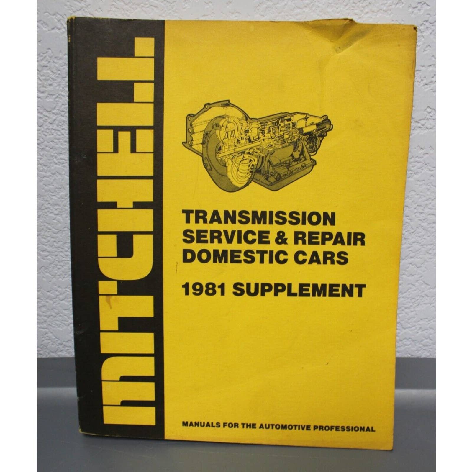 1981 Mitchell Transmission Service & Repair Manual Supplement Domestic Cars FZnepMhFu
