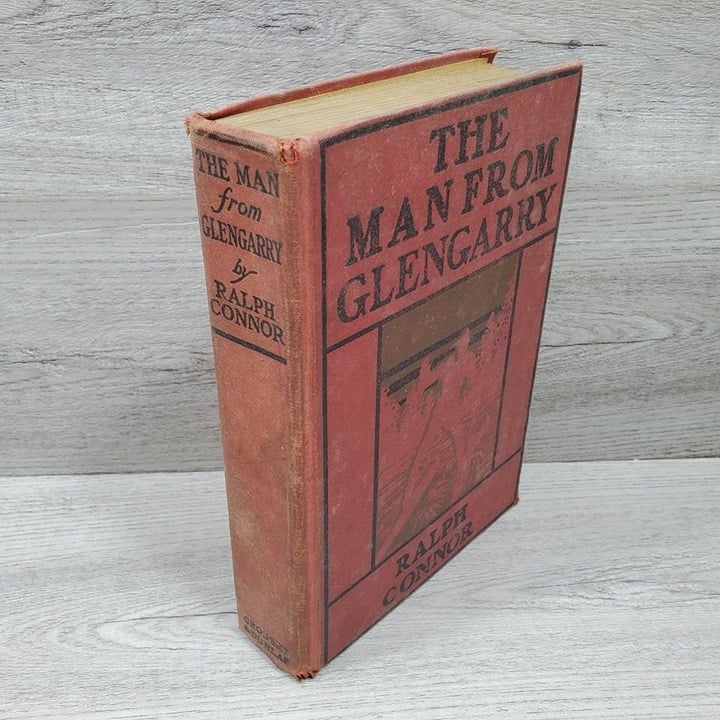 1901 Man From Glengarry Tale Of The Ottawa Ralph Connor Old Antique Book Fair Co 610eHs4jv