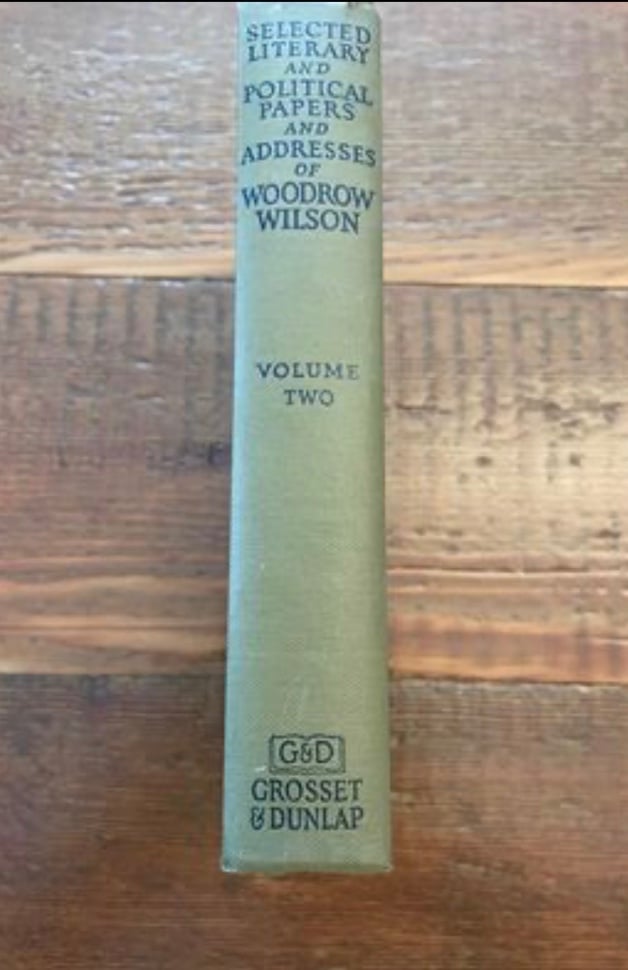 Selected literary and political papers and addresses of Woodrow Wilson volume tw bYKEpqIvg