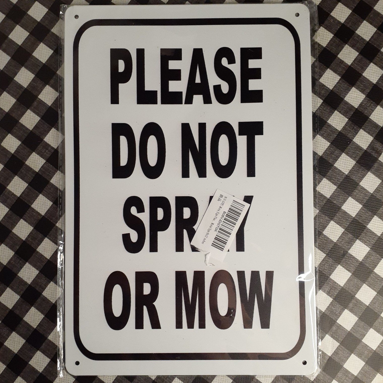 Please Do Not Spray Or Mow 8x12 Metal Tin Aluminum Sign